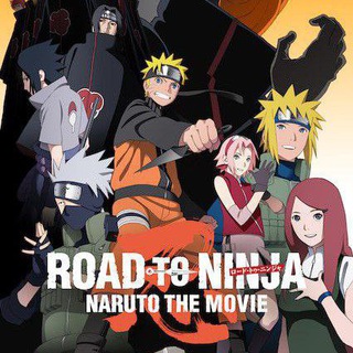 Telegram @Road_to_Ninja_Naruto_the_movieeChannel Image