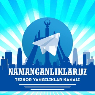 Telegram @NAMANGANLIKLAR_UZChannel Image